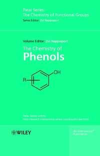 The Chemistry of Phenols,  audiobook. ISDN43549690