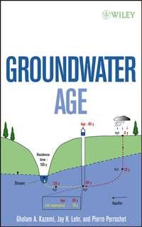 Groundwater Age, Pierre  Perrochet аудиокнига. ISDN43549714
