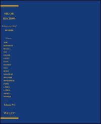 Organic Reactions, Volume 94 - Collection