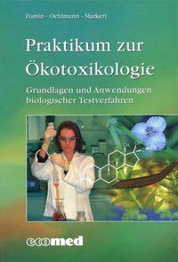 Praktikum zur Ökotoxikologie, Bernd  Markert audiobook. ISDN43549794