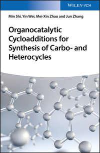 Organocatalytic Cycloadditions for Synthesis of Carbo- and Heterocycles - Dr. Wei