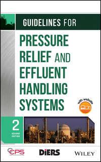 Guidelines for Pressure Relief and Effluent Handling Systems, CCPS (Center for Chemical Process Safety) audiobook. ISDN43550112