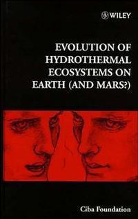 Evolution of Hydrothermal Ecosystems on Earth (and Mars?),  audiobook. ISDN43550144