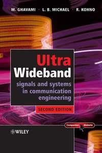 Ultra Wideband Signals and Systems in Communication Engineering, Lachlan  Michael audiobook. ISDN43550248
