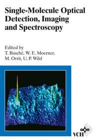 Single-Molecule Optical Detection, Imaging and Spectroscopy, M.  Orrit аудиокнига. ISDN43550344