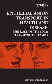 Epithelial Anion Transport in Health and Disease,  audiobook. ISDN43550552