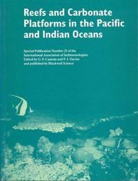 Reefs and Carbonate Platforms in the Pacific and Indian Oceans (Special Publication 25 of the IAS) - P. Davies
