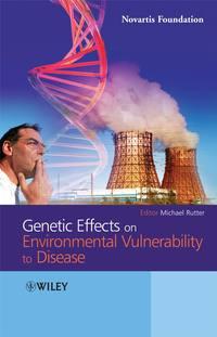 Genetic Effects on Environmental Vulnerability to Disease - Michael J. Rutter