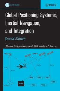 Global Positioning Systems, Inertial Navigation, and Integration,  audiobook. ISDN43550928