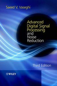 Advanced Digital Signal Processing and Noise Reduction,  аудиокнига. ISDN43550968