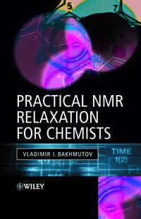Practical Nuclear Magnetic Resonance Relaxation for Chemists - Collection