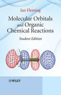 Molecular Orbitals and Organic Chemical Reactions,  аудиокнига. ISDN43551224
