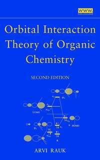 Orbital Interaction Theory of Organic Chemistry,  audiobook. ISDN43551264