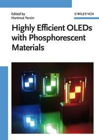 Highly Efficient OLEDs with Phosphorescent Materials,  аудиокнига. ISDN43551344