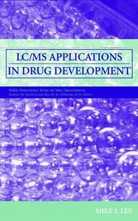 LC/MS Applications in Drug Development - Mike Lee