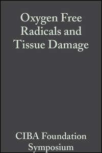 Oxygen Free Radicals and Tissue Damage,  audiobook. ISDN43551648