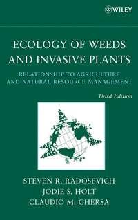 Ecology of Weeds and Invasive Plants - Jodie Holt
