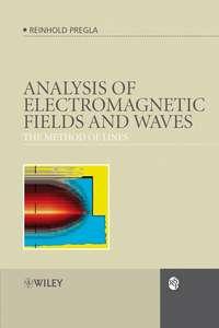 Analysis of Electromagnetic Fields and Waves,  аудиокнига. ISDN43551880