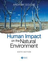 The Human Impact on the Natural Environment - Collection