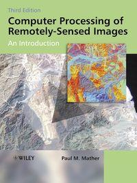 Computer Processing of Remotely-Sensed Images - Collection