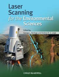 Laser Scanning for the Environmental Sciences, George  Heritage аудиокнига. ISDN43552048