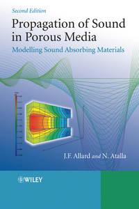 Propagation of Sound in Porous Media, Jean  Allard audiobook. ISDN43552128