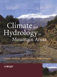 Climate and Hydrology of Mountain Areas - Roberto Ranzi