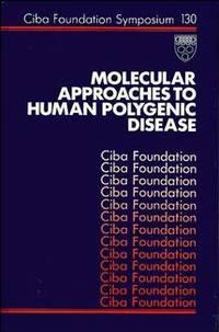 Molecular Approaches to Human Polygenic Disease - Gregory Bock