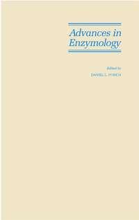 Advances in Enzymology and Related Areas of Molecular Biology, Part B - Collection