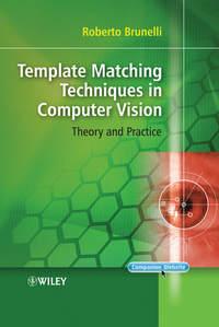 Template Matching Techniques in Computer Vision,  audiobook. ISDN43552432