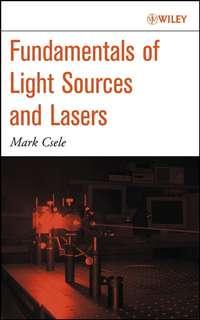 Fundamentals of Light Sources and Lasers,  audiobook. ISDN43552480