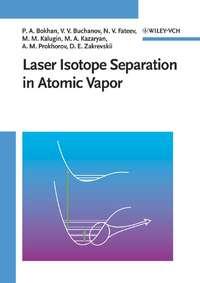 Laser Isotope Separation in Atomic Vapor - Nikolai Fateev