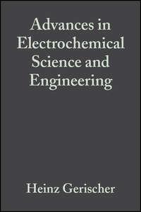 Advances in Electrochemical Science and Engineering, Heinz  Gerischer audiobook. ISDN43553216