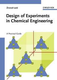 Design of Experiments in Chemical Engineering - Zivorad Lazic