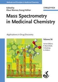 Mass Spectrometry in Medicinal Chemistry, Hugo  Kubinyi аудиокнига. ISDN43553640