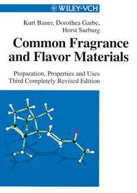 Common Fragrance and Flavor Materials, Horst  Surburg аудиокнига. ISDN43553648