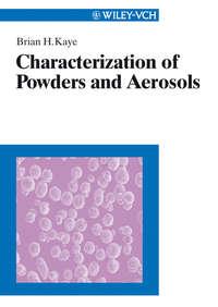 Characterization of Powders and Aerosols,  аудиокнига. ISDN43553696