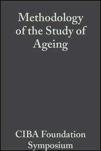 Methodology of the Study of Ageing, Volume 3 - CIBA Foundation Symposium