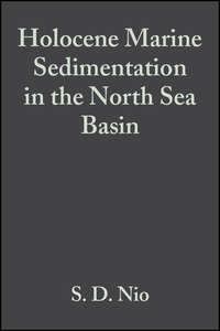 Holocene Marine Sedimentation in the North Sea Basin (Special Publication 5 of the IAS) - S. Nio