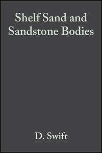 Shelf Sand and Sandstone Bodies, D.  Swift audiobook. ISDN43554136