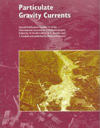 Particulate Gravity Currents (Special Publication 31 of the IAS) - J. Peakall