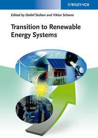Transition to Renewable Energy Systems, Detlef  Stolten audiobook. ISDN43554432
