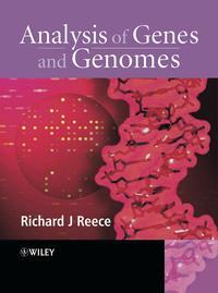 Analysis of Genes and Genomes - Richard Reece