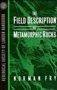 The Field Description of Metamorphic Rocks, Norman  Fry książka audio. ISDN43554832