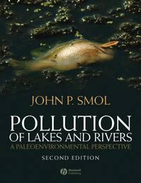 Pollution of Lakes and Rivers - John Smol