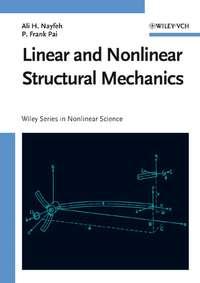 Linear and Nonlinear Structural Mechanics,  audiobook. ISDN43554984
