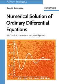 Numerical Solution of Ordinary Differential Equations - Donald Greenspan