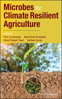 Microbes for Climate Resilient Agriculture, Sudheer  Kumar аудиокнига. ISDN43555192