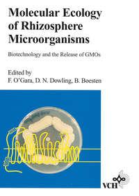 Molecular Ecology of Rhizosphere Microorganisms - Fergal OGara