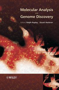 Molecular Analysis and Genome Discovery - Ralph Rapley